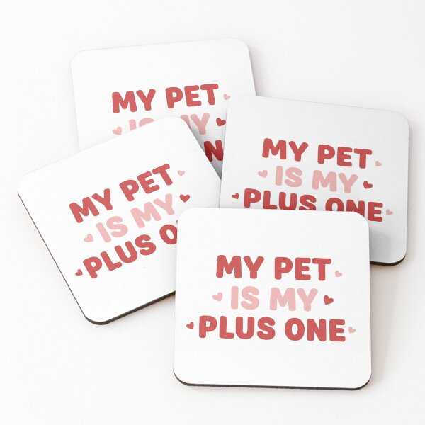 Item preview, My Pet Is My Plus One designed and sold by  Essence-Rise .
