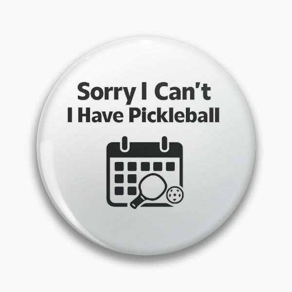 Item preview, Sorry I Can’t I Have Pickleball designed and sold by techy-rrr.