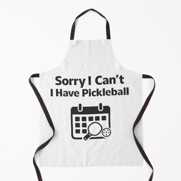 Item preview, Sorry I Can’t I Have Pickleball designed and sold by techy-rrr.