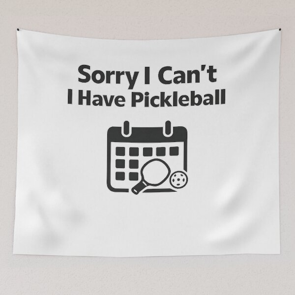 Item preview, Sorry I Can’t I Have Pickleball designed and sold by techy-rrr.