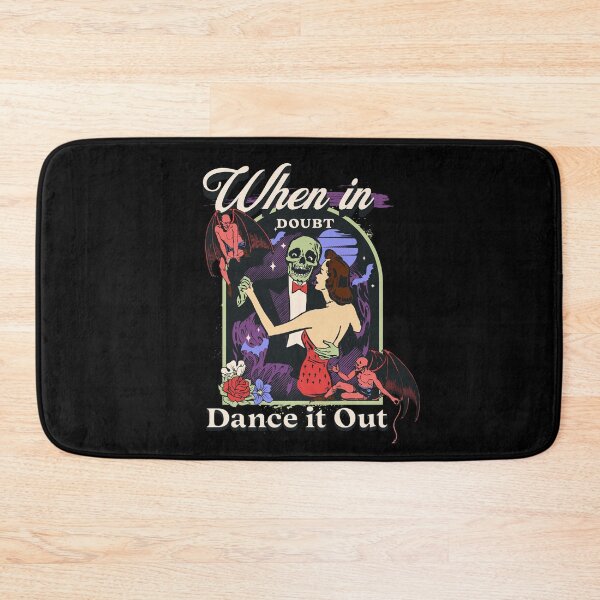 Item preview, When in Doubt Dance it Out designed and sold by dudelinart.