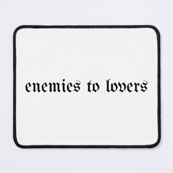 Item preview, enemies to lovers designed and sold by ratgirlonyx.