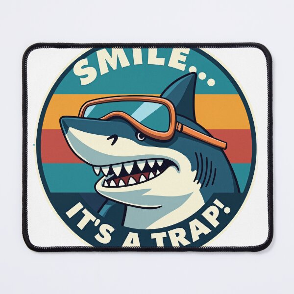 Item preview, Smile It's A Trap Funny Retro Shark Sarcastic designed and sold by The Grumpy Pet Club.