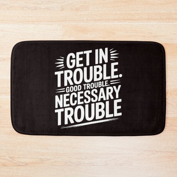Item preview, Get In Good Necessary Trouble – Social Justice Activism Statement designed and sold by Redgiant87x.