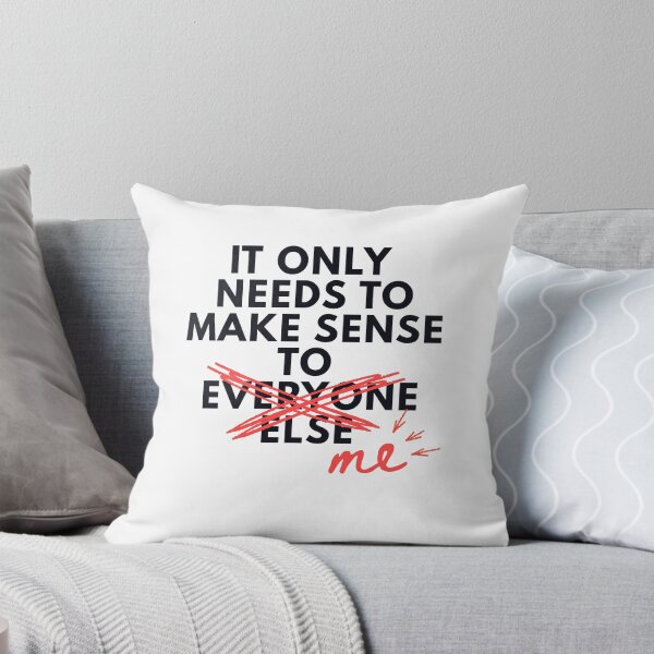 Item preview, It Only Needs to Make Sense to Me - Minimalistic Design for Individualists - Black Font designed and sold by MirAgi.