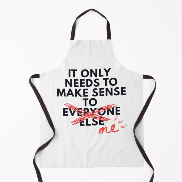 Item preview, It Only Needs to Make Sense to Me - Minimalistic Design for Individualists - Black Font designed and sold by MirAgi.