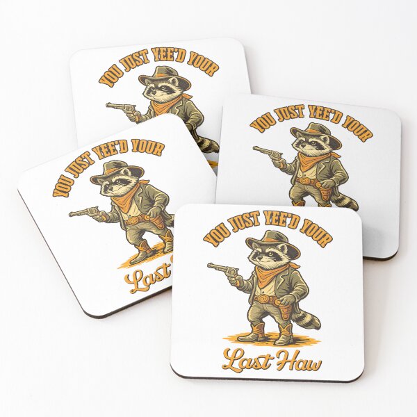Item preview, You Just Yee'd Your Last Haw Funny Outlaw Cowboy Raccoon designed and sold by TynesDesign.