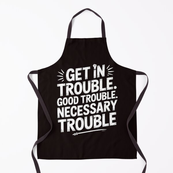 Item preview, Get In Good Necessary Trouble – Bold Activism Social Justice Quote designed and sold by Redgiant87x.