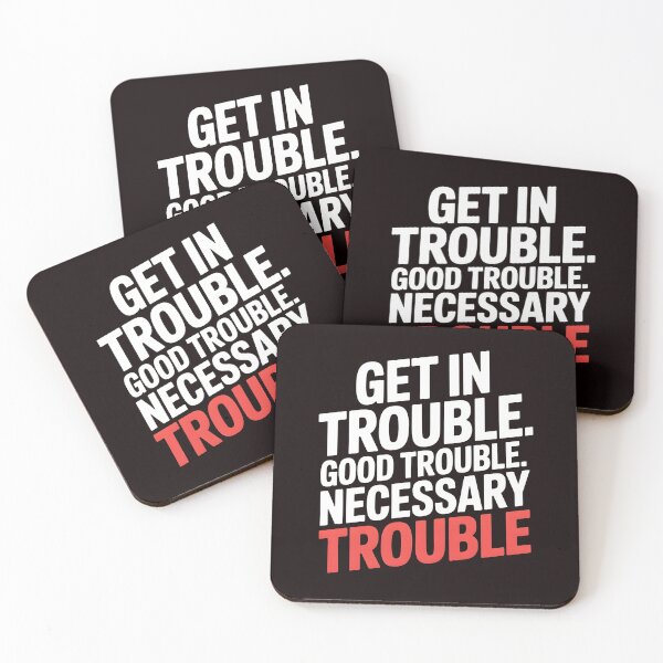 Item preview, Get In Good Necessary Trouble – Meaningful Social Justice Statement designed and sold by Redgiant87x.