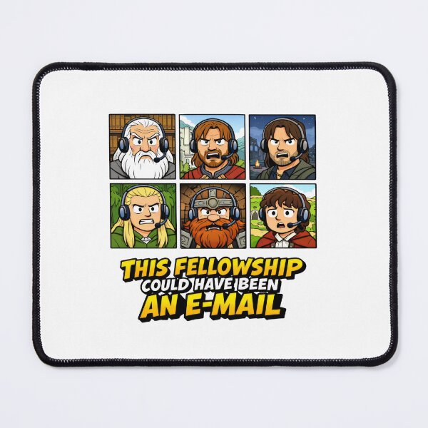Item preview, This Fellowship Could Have Been An Email Funny Work Parody designed and sold by Fenay Designs.