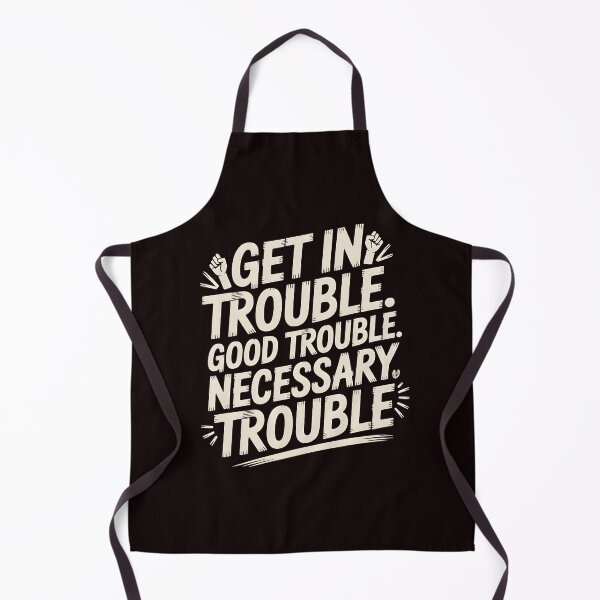 Item preview, Get In Good Necessary Trouble – Inspirational Activism Statement Design designed and sold by Redgiant87x.