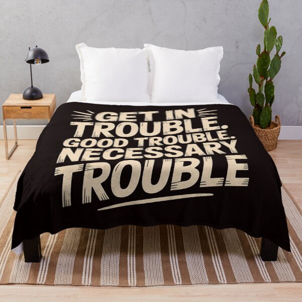 Item preview, Get In Good Necessary Trouble – Social Justice Quote for Activists designed and sold by Redgiant87x.