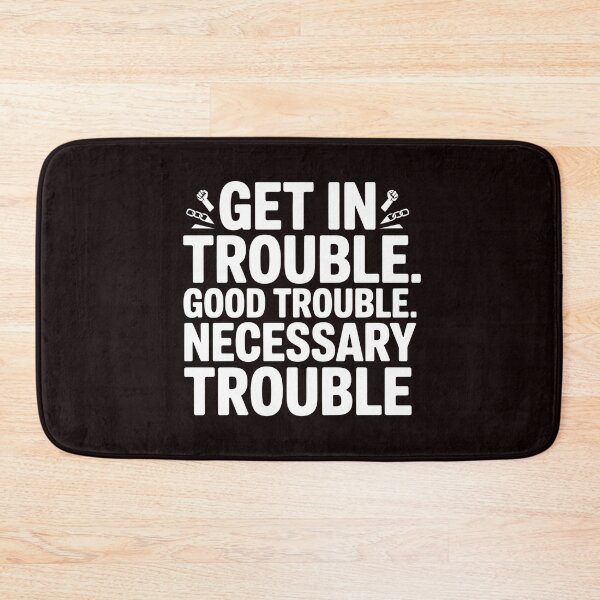 Item preview, Get In Good Necessary Trouble – Activism Statement with Purpose designed and sold by Redgiant87x.