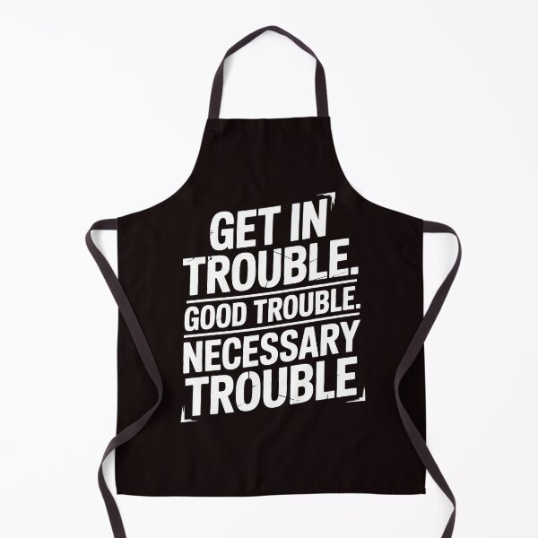 Item preview, Get In Good Necessary Trouble – Courageous Social Justice Statement designed and sold by Redgiant87x.