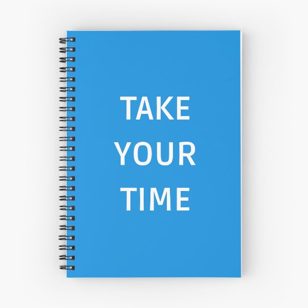 Item preview, Take Your Time – Calm Blue Motivational Quote for Students designed and sold by katerin17.