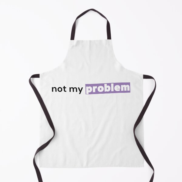 Item preview, Not My Problem — Minimalist Statement Typography designed and sold by OrikuStudio.