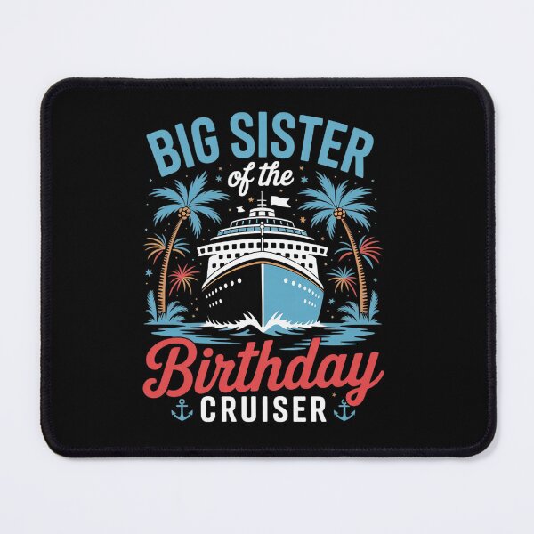 Item preview, Big Sisters Of The Birthday Cruiser Cruise Birthday designed and sold by angolinnArt.