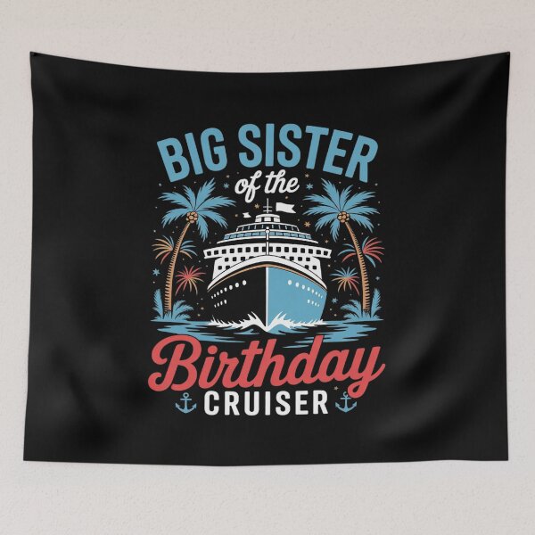 Item preview, Big Sisters Of The Birthday Cruiser Cruise Birthday designed and sold by angolinnArt.