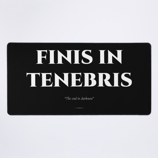 Item preview, Finis in Tenebris – Latin Quote on Dark Endings designed and sold by BrushRushX.