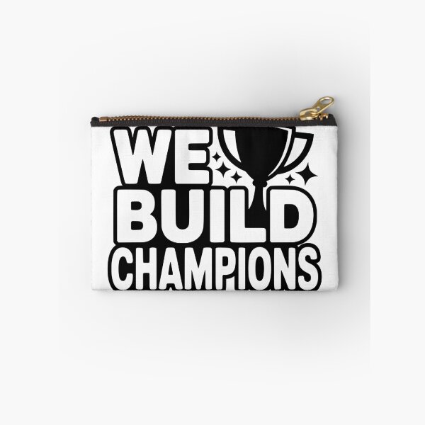 Item preview, We Build Champions designed and sold by FloraliteCo.