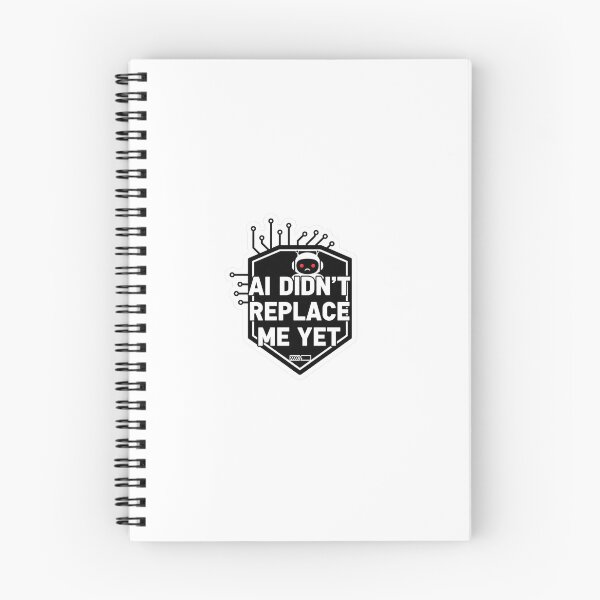 Item preview, AI Didn’t Replace Me Yet – Tech Humor Sticker designed and sold by NextGen Tech.