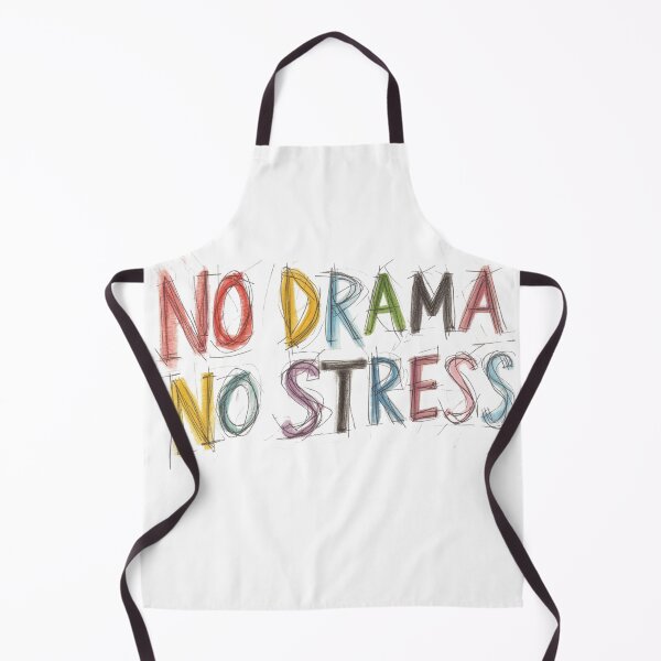 Item preview, No Drama No Stress Chill Vibes Everyday Life designed and sold by UrbanPunch.