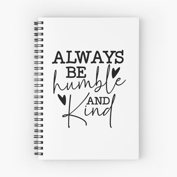 Item preview, Always Be Humble and Kind Quote Shirt | Inspirational Life Quote Typography raphy designed and sold by Lulunza.