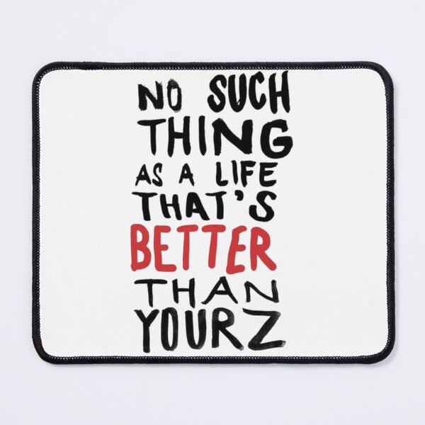 Item preview, No such thing as a life that's better than yours J. Cole love yourz designed and sold by CherryBlossom444.
