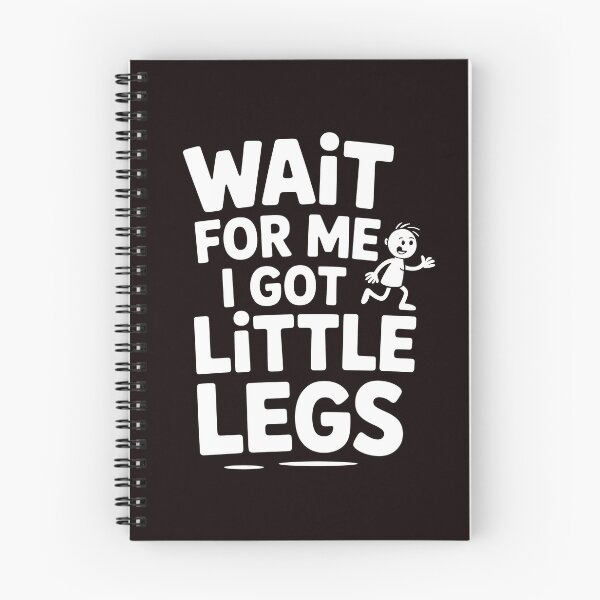 Item preview, Wait For Me I Got Little Legs – Funny Gnome Style Sarcastic Quote designed and sold by Redgiant87x.