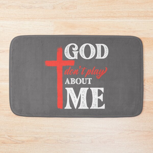 Item preview, God Dont Play About Me Faith Inspirational Christian designed and sold by KristineLi.