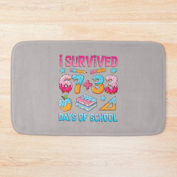 Item preview, I Survived 67 33 Days of School 100 Days of School 67 Meme  designed and sold by mjohnson9.