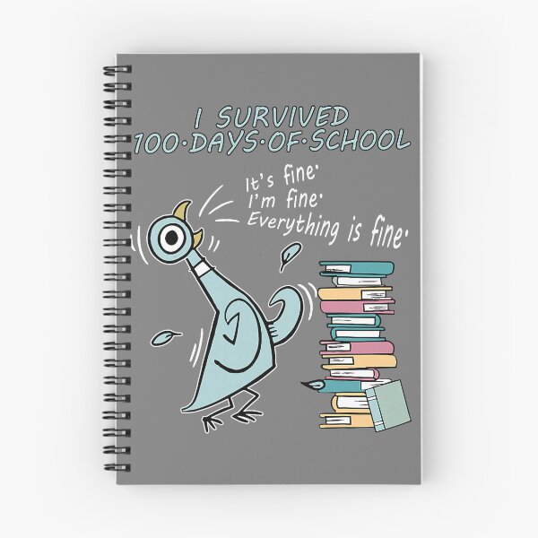 Item preview, I Survived 100 Days of School Its Fine 100th Day Pigeon Bird designed and sold by mjohnson9.