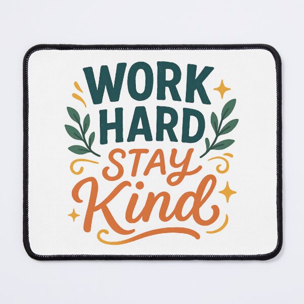 Item preview, Motivational Quote Design Work Hard Stay Kind. designed and sold by The-T-In-Retro.