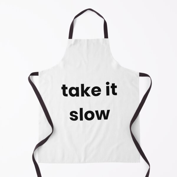 Item preview, take it slow designed and sold by Sofiaberducido.