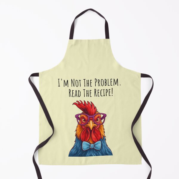 Item preview, I'm Not The Problem. Read The Recipe! designed and sold by FanFest.