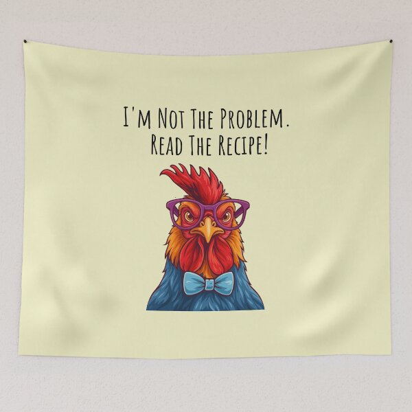 Item preview, I'm Not The Problem. Read The Recipe! designed and sold by FanFest.