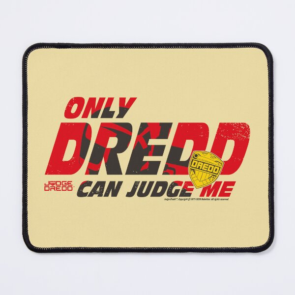 Item preview, Judge Dredd Only Dredd Can Judge Me designed and sold by All-And-Every.