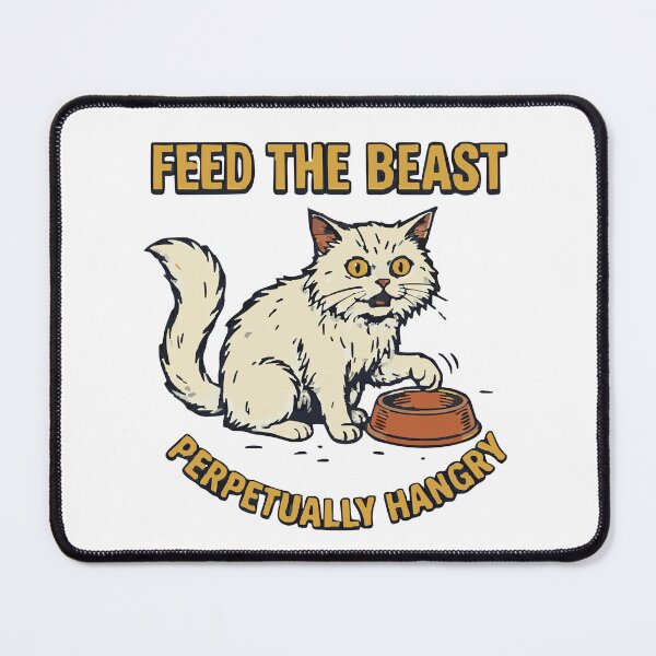 Item preview, Feed The Beast - Perpetually Hangry designed and sold by IlCaneIracondo.