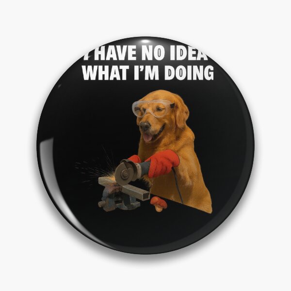 Item preview,  i don't know what I'm doings high drama satirical funny dog  designed and sold by  Mudikeys.