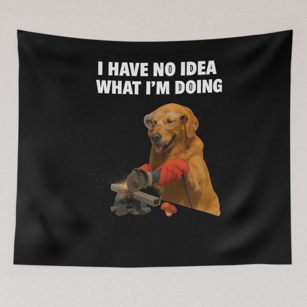 Item preview,  i don't know what I'm doings high drama satirical funny dog  designed and sold by  Mudikeys.