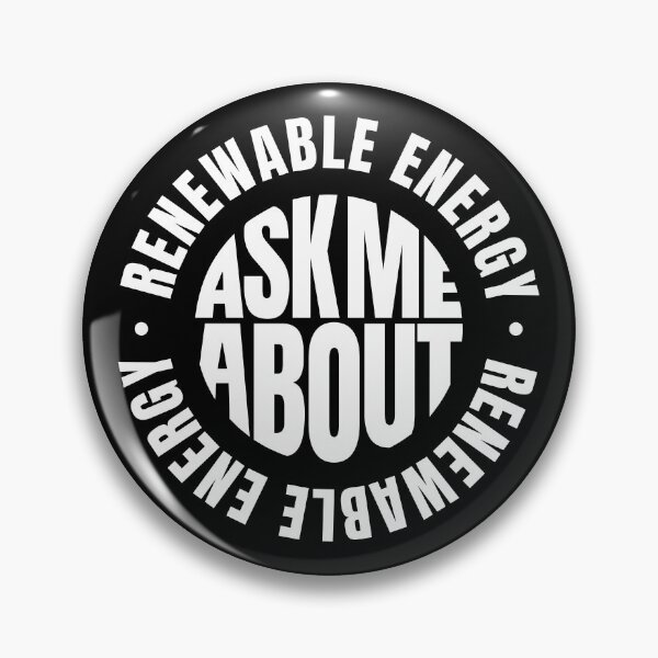 Item preview, Ask me About Renewable Energy designed and sold by MaryAller.