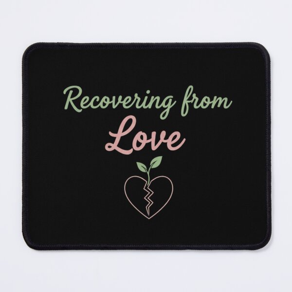 Item preview, Recovering From Love Healing Quote Shirt designed and sold by Meryem Mamouni.