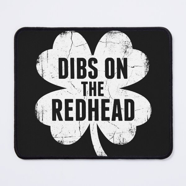 Item preview, Dibs on the Redhead – Funny St Patrick’s Day Shamrock Quote designed and sold by MCdsgns.