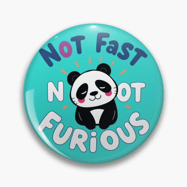 Item preview, Not Fast Not Furious – Chill Panda Funny Parody Design designed and sold by Sparkofart07.