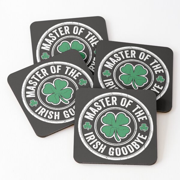 Item preview, Master of the Irish Goodbye – Funny Irish Humor Shamrock Design designed and sold by MCdsgns.