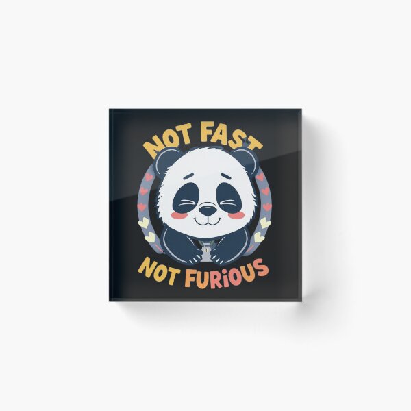 Item preview, Not Fast Not Furious – Chill Panda Funny Parody Design designed and sold by Sparkofart07.