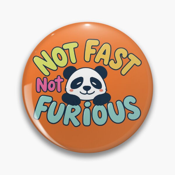 Item preview, Not Fast Not Furious – Chill Panda Funny Parody Design designed and sold by Sparkofart07.