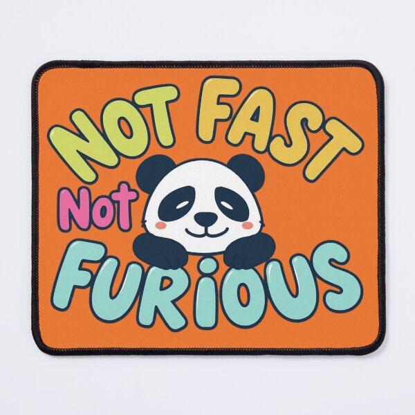 Item preview, Not Fast Not Furious – Chill Panda Funny Parody Design designed and sold by Sparkofart07.