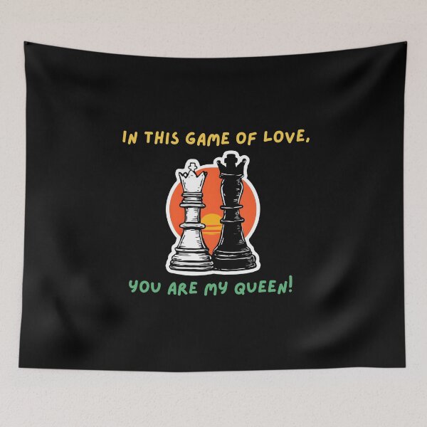 Item preview, You Are My Queen – In This Game of Love designed and sold by PigmalionArt.
