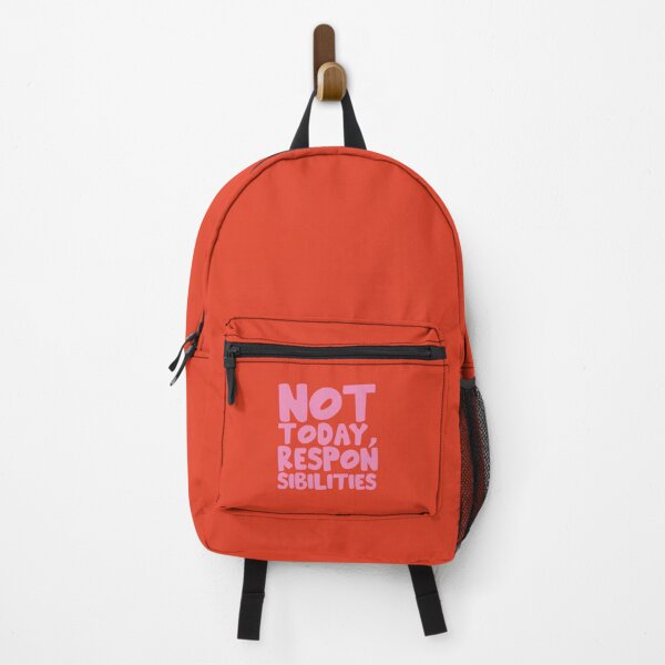 Item preview, Not Today Responsibilities Quote designed and sold by Tato's.